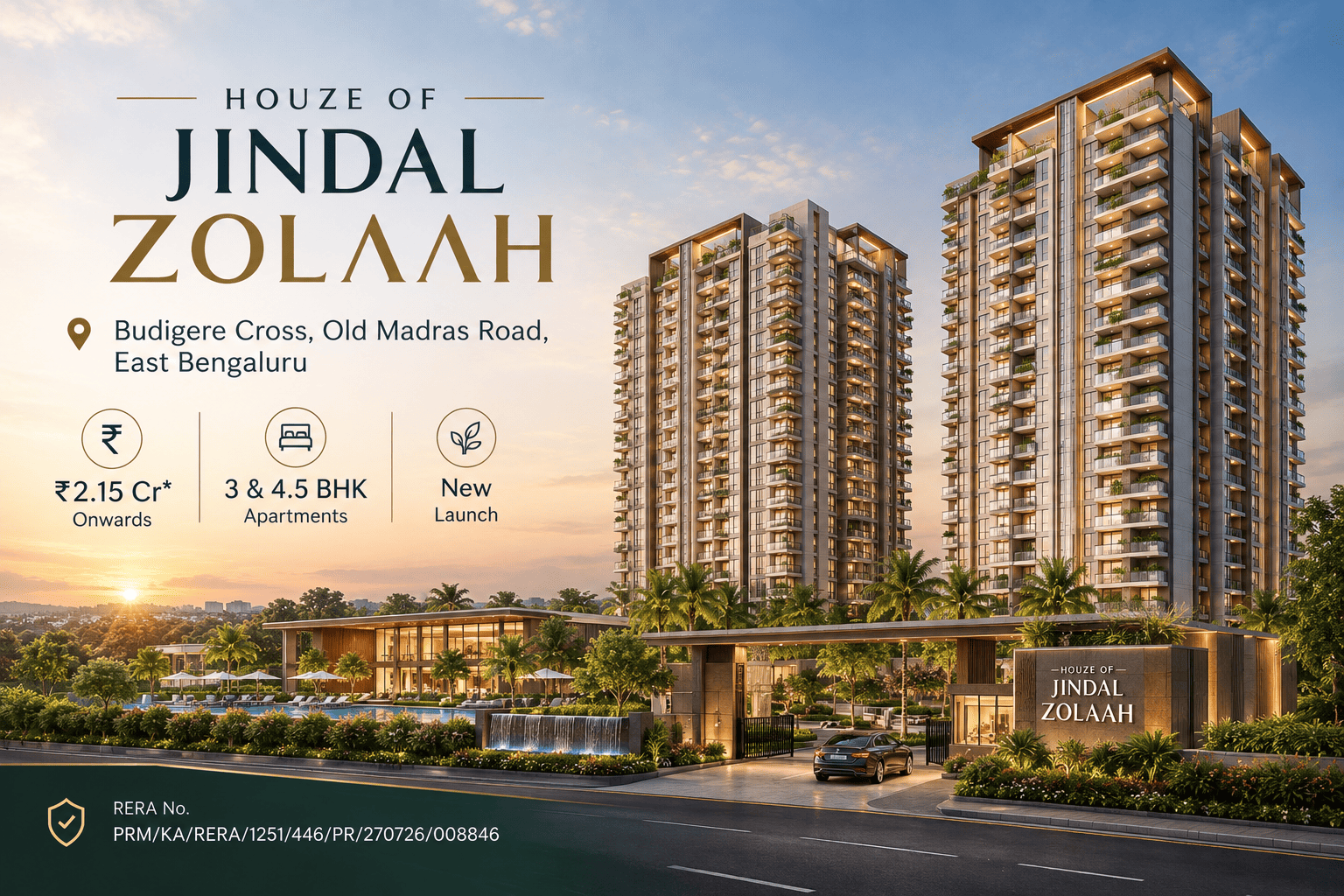 Houze of Jindal Zolaah - Luxury Apartments Budigere Cross
